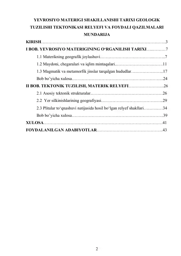 YEVROSIYO MATERIGI SHAKILLANISHI TARIXI GEOLOGIK TUZILISHI TEKTONIKASI RELYEFI VA FOYDALI QAZILMALARI