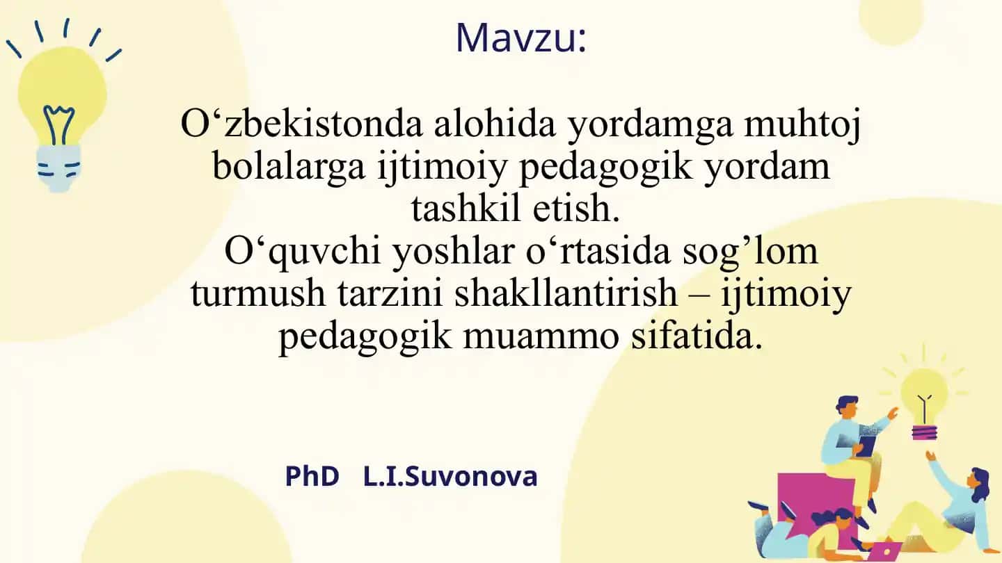 O‘zbekistonda alohida yordamga muhtoj bolalarga ijtimoiy pedagogik yordam tashkil etish