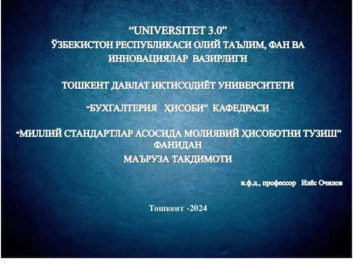 "Moliyaviy Hisobotlar va Buxgalteriya Hisobi Tuzish" ma'ruza taqdimoti