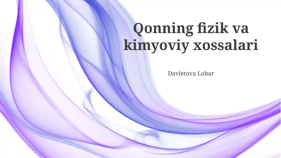 Qonning fizik va kimyoviy xossalari