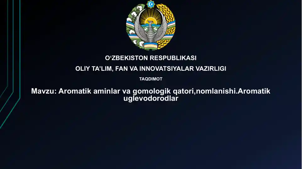 Aromatik aminlar va gomologik qatori