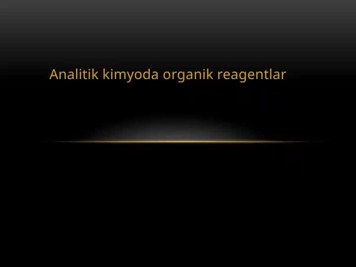 Analitik kimyoda organik reagentlar