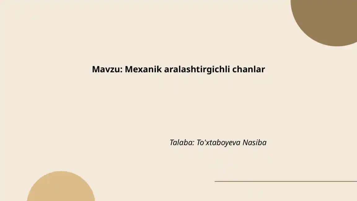 Mexanik aralashtirgichli chanlar