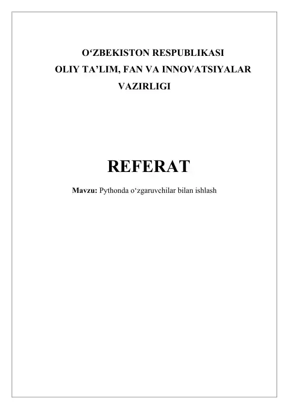 Pythonda o‘zgaruvchilar bilan ishlash