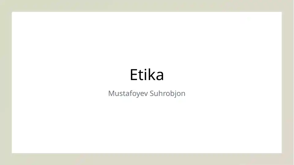 Etika va axloqiy tamoyillar
