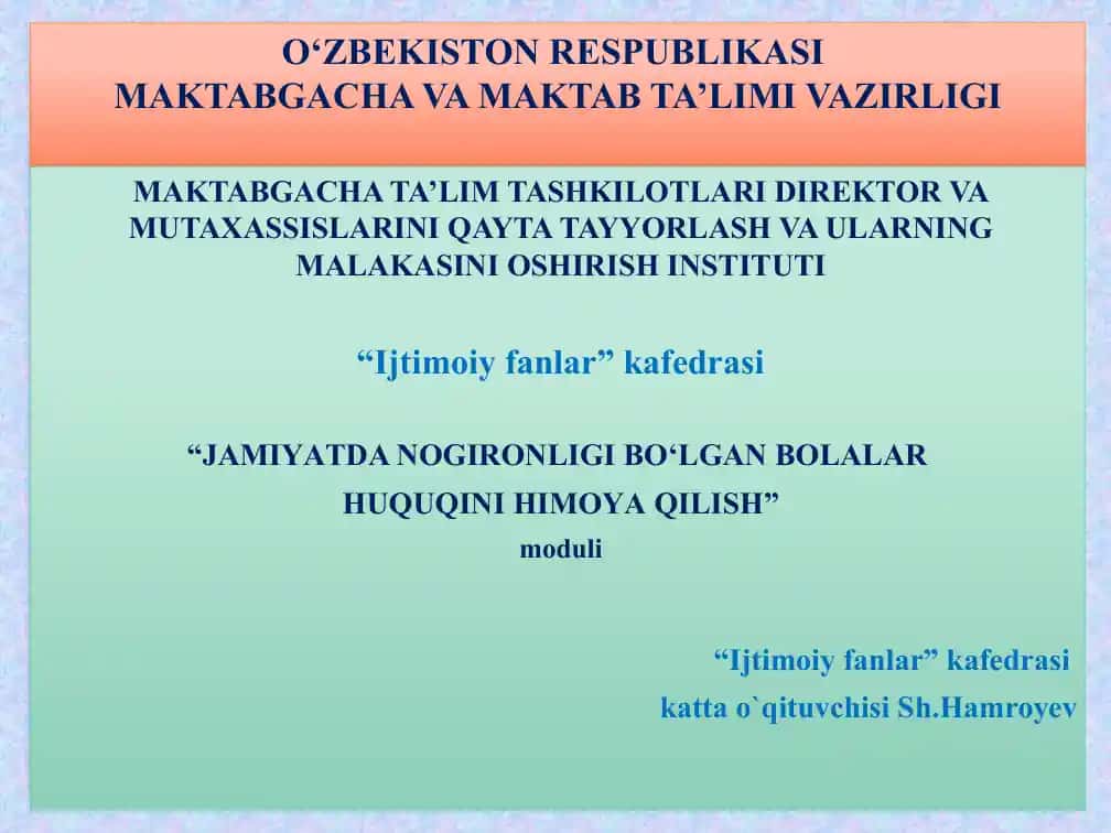 Nogironligi bo‘lgan bolalarning huquqlarini himoyaqilish
