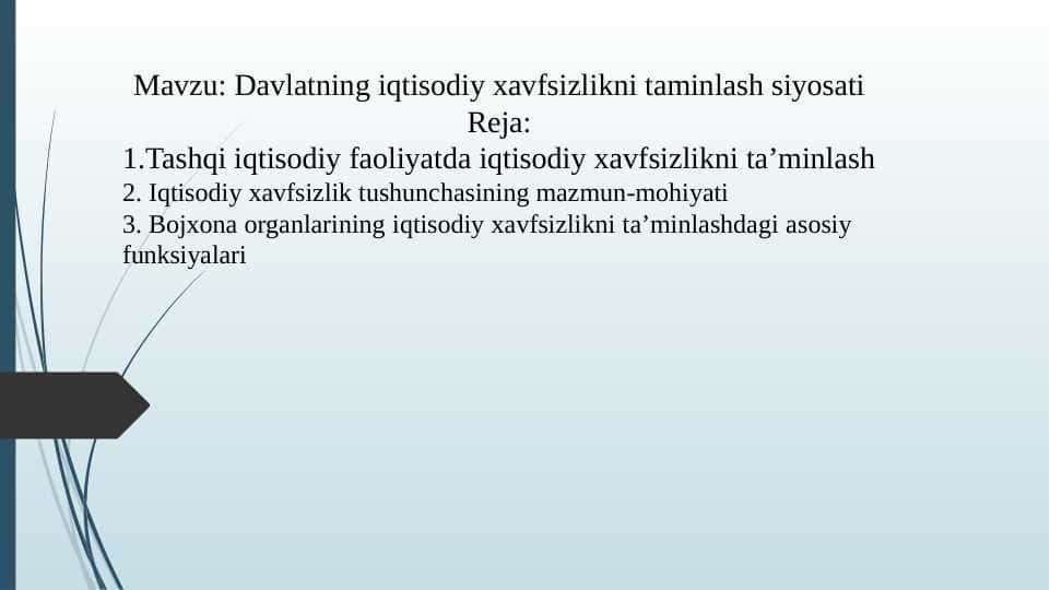 Davlatning iqtisodiy xavfsizlikni taminlash siyosati