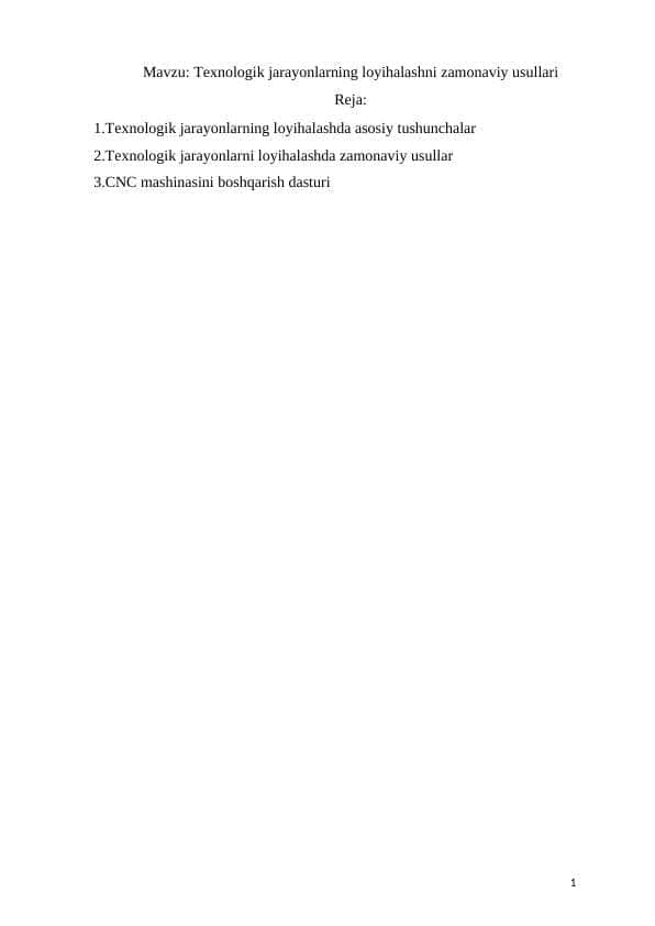 Texnologik jarayonlarning loyihalashni zamonaviy usullari
