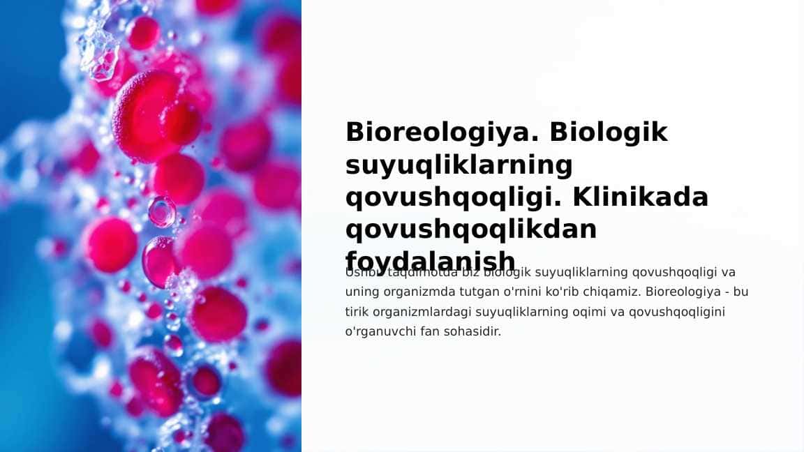 Bioreologiya. Biologik suyuqliklarning qovushqoqligi. Klinikada qovushqoqlikdan foydalanish