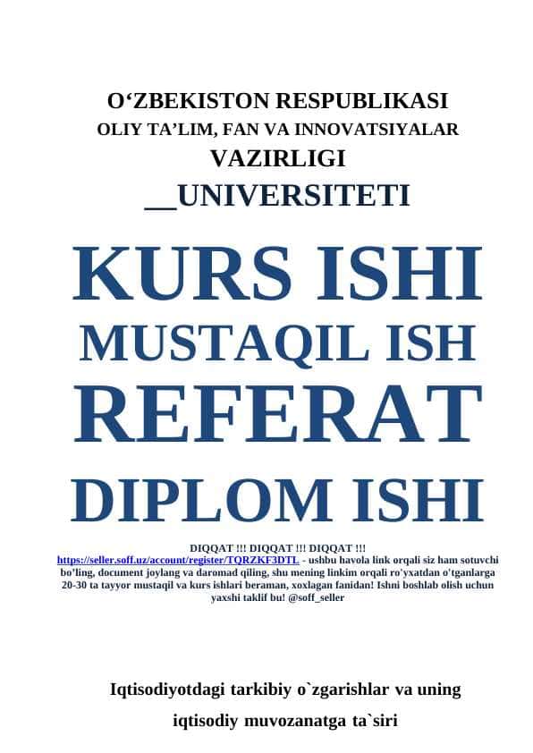 Iqtisodiyotdagi tarkibiy o`zgarishlar va uning iqtisodiy muvozanatga ta`siri