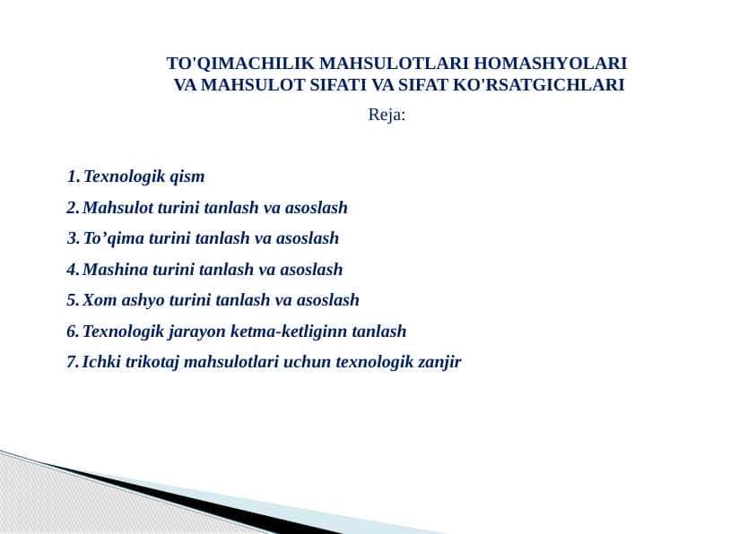 TO'QIMACHILIK MAHSULOTLARI HOMASHYOLARI VA MAHSULOT SIFATI VA SIFAT KO'RSATGICHLARI