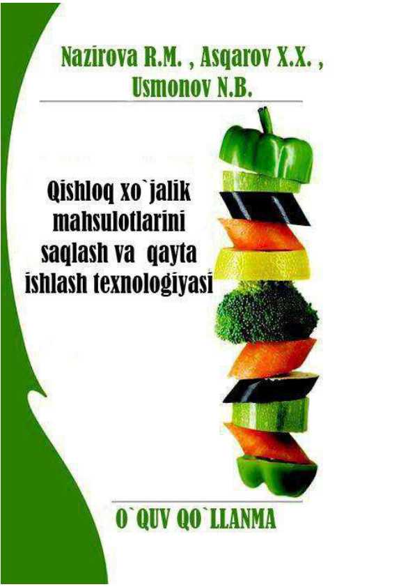 Qishloq xoʻjaligi mahsulotlarini saqlash va qayta ishlash texnologiyalari