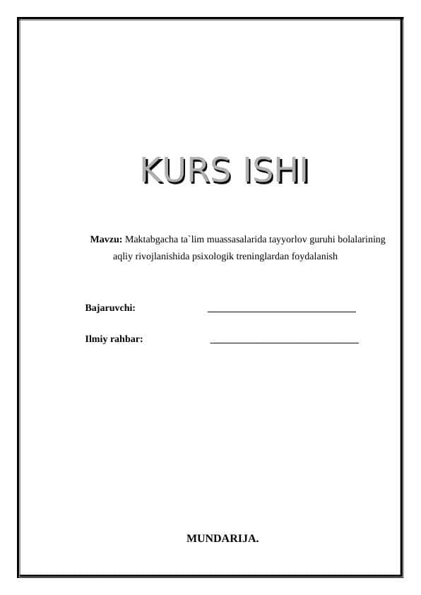 Maktabgacha ta`lim muassasalarida tayyorlov guruhi bolalarining aqliy rivojlanishida psixologik treninglardan foydalanish