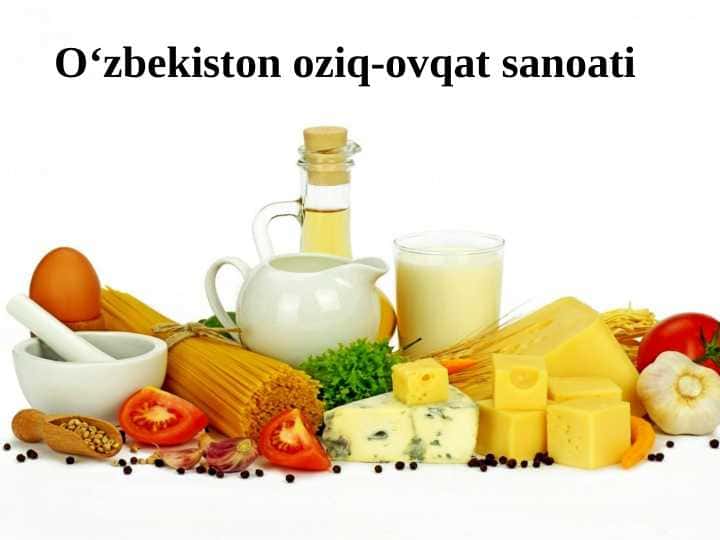 O‘zbekiston oziq-ovqat sanoati
