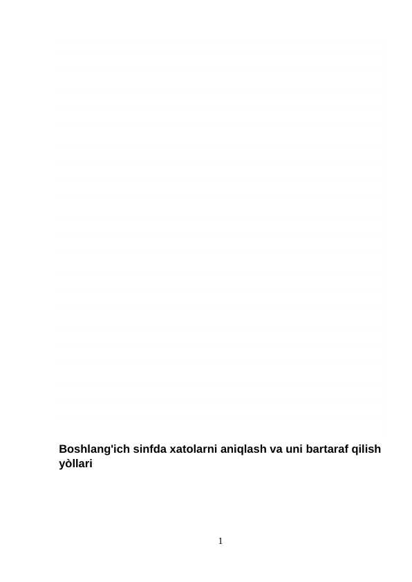 Boshlang'ich sinfda xatolarni aniqlash va uni bartaraf qilish yòllari kurs ishi