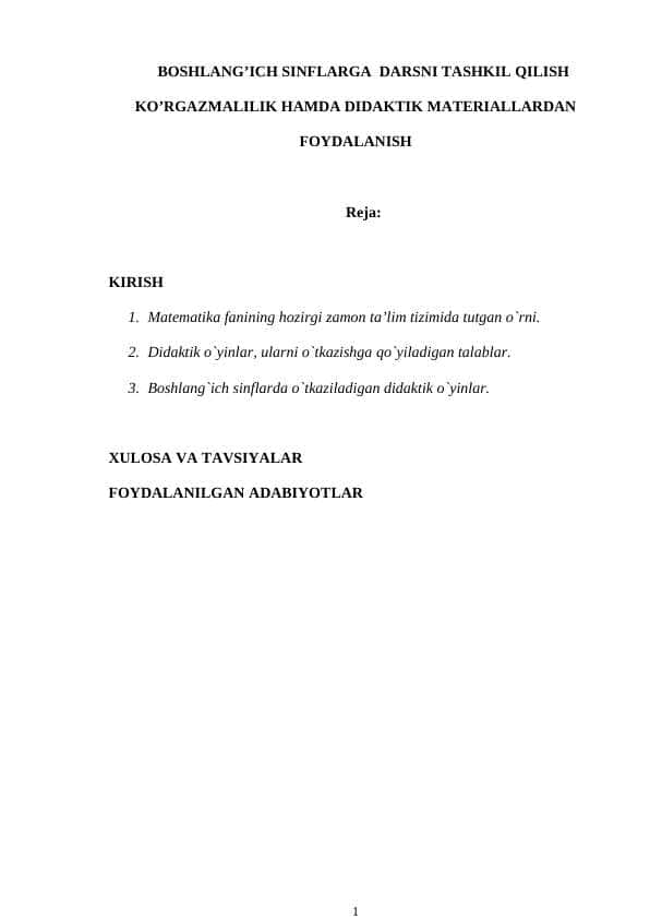 BOSHLANG’ICH SINFLARGA DARSNI TASHKIL QILISH KO’RGAZMALILIK HAMDA DIDAKTIK MATERIALLARDAN FOYDALANISH