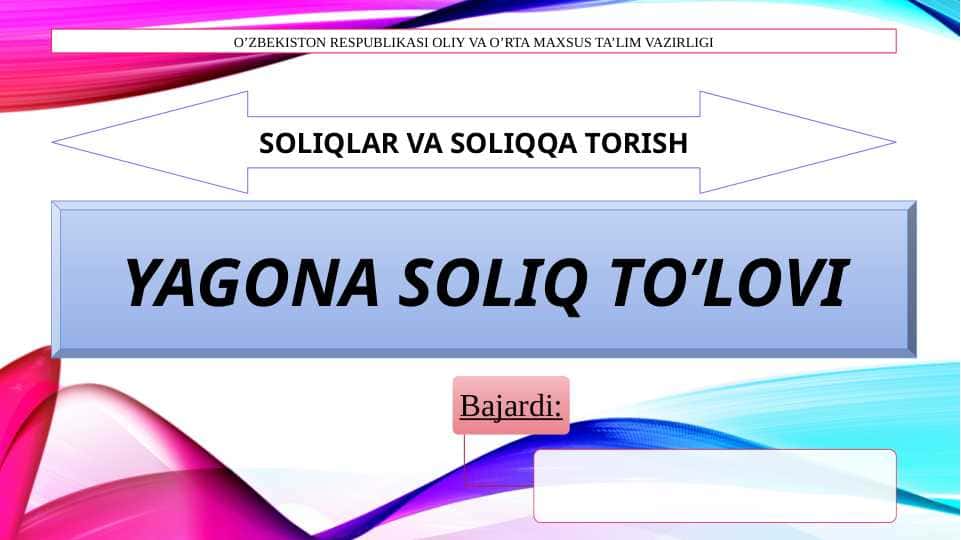 YAGONA SOLIQ TO’LOVI