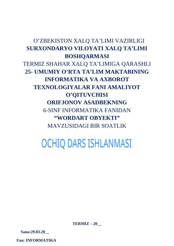 6-sinf Informatika ochiq dars mavzu "WORDART OBYEKTI"