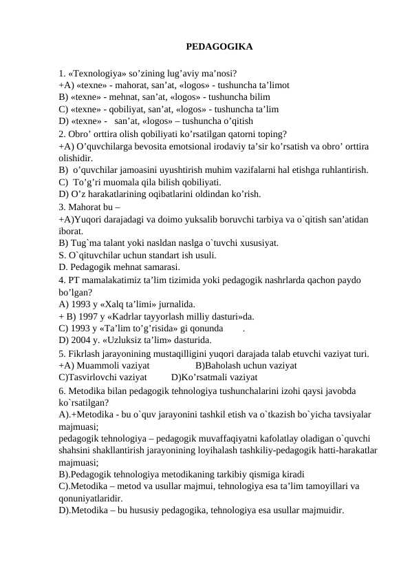 PEDAGOGIKA TEST SAVOLLAR JAVOBI BILAN BIRGA