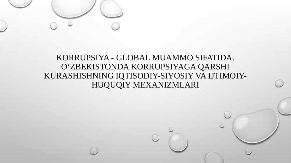 KORRUPSIYA - GLOBAL MUAMMO SIFATIDA.