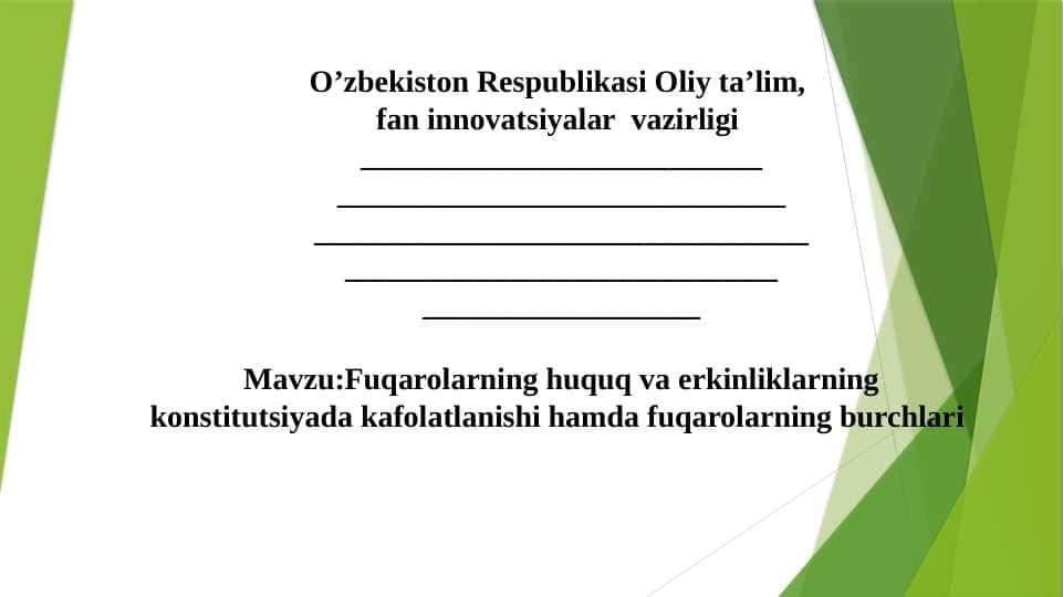 Fuqarolarning huquq va erkinliklarning konstitutsiyada kafolatlanishi hamda fuqarolarning burchlari