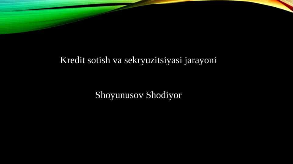 Kredit sotish va sekryuzitsiyasi jarayoni