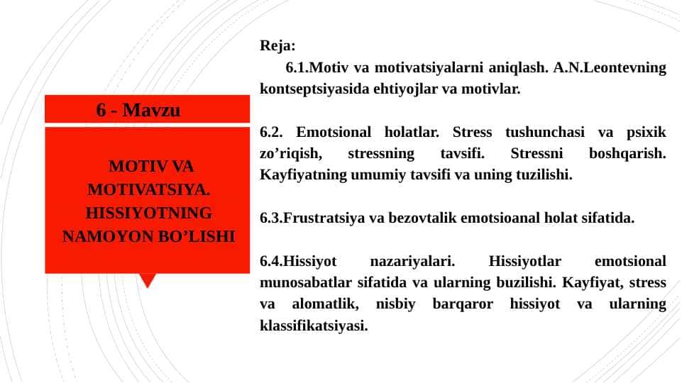 MOTIV VA MOTIVATSIYA. HISSIYOTNING NAMOYON BO’LISHI