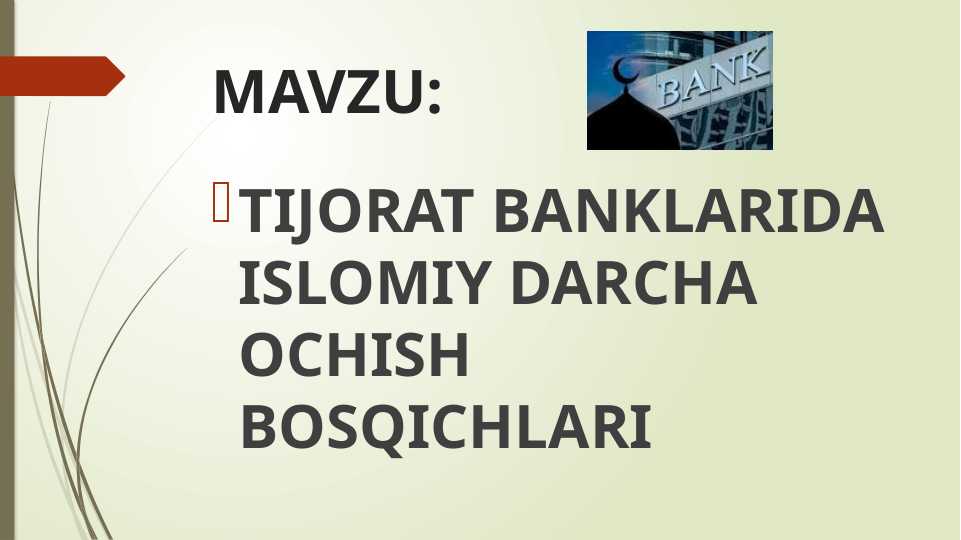 tijorat banklarida islomiy darcha ochish bosqichlari