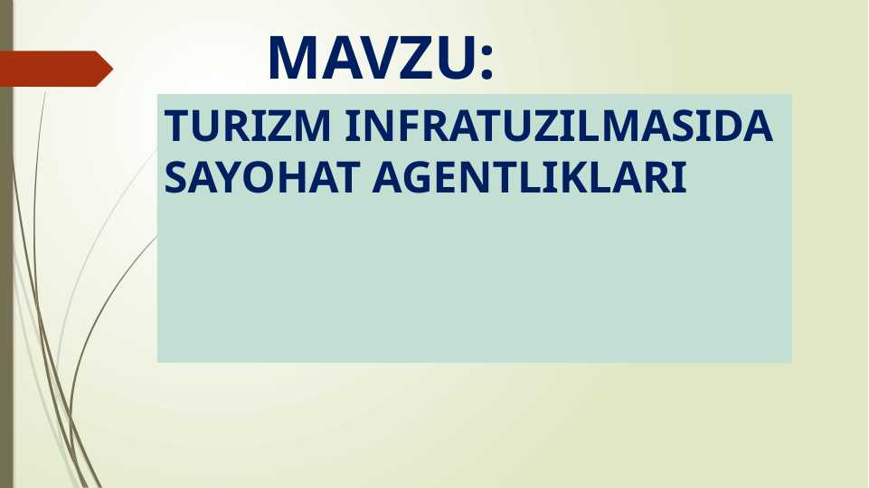 turizm infratuzilmasida sayohat agentliklari