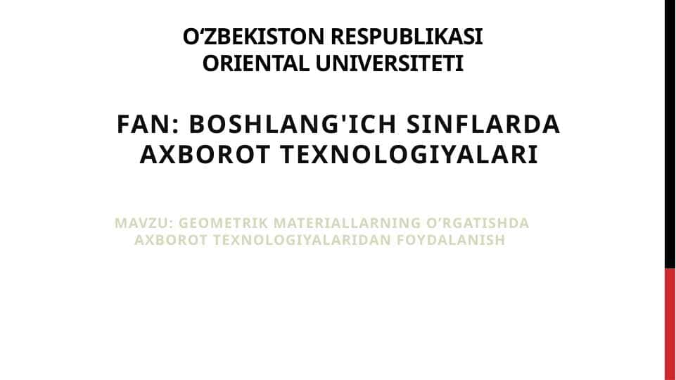 Geometrik materiallarning o’rgatishda axborot texnologiyalaridan foydalanish
