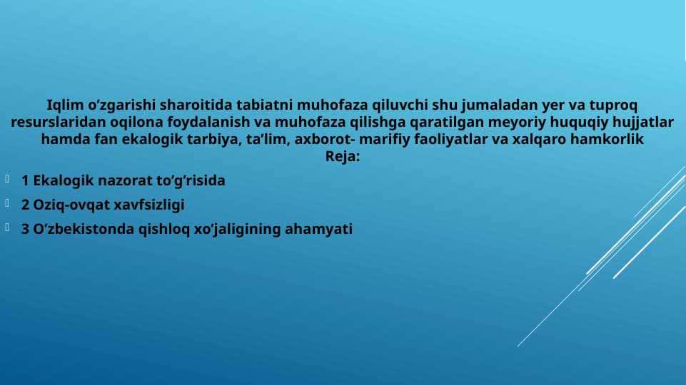 Iqlim o’zgarishi sharoitida tabiatni muhofaza qiluvchi