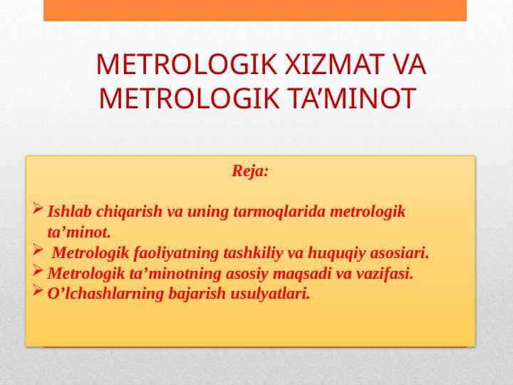 METROLOGIK XIZМAT VA METROLOGIK TA’MINOT