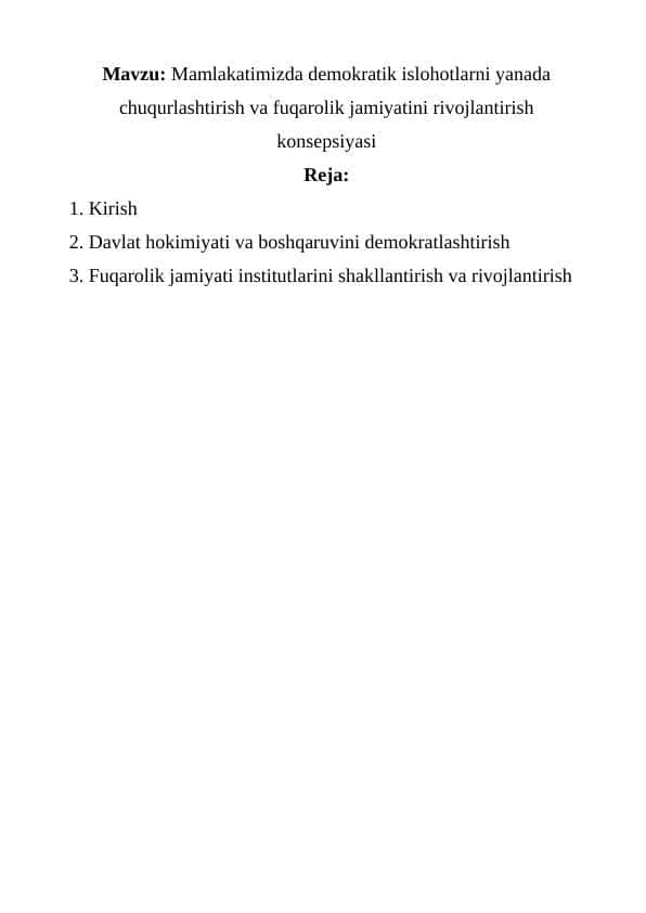 Mamlakatimizda demokratik islohotlarni yanada chuqurlashtirish va fuqarolik jamiyatini rivojlantirish konsepsiyasi - Мамлакатимизда демократик ислоҳотларни янада чуқурлаштириш ва фуқаролик жамиятини ривожлантириш концепцияси