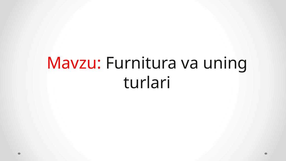 Furnitura va ularning turlari
