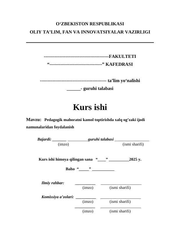 Pedagogik mahoratni kamol toptirishda xalq og’zaki ijodi namunalaridan foydalanish