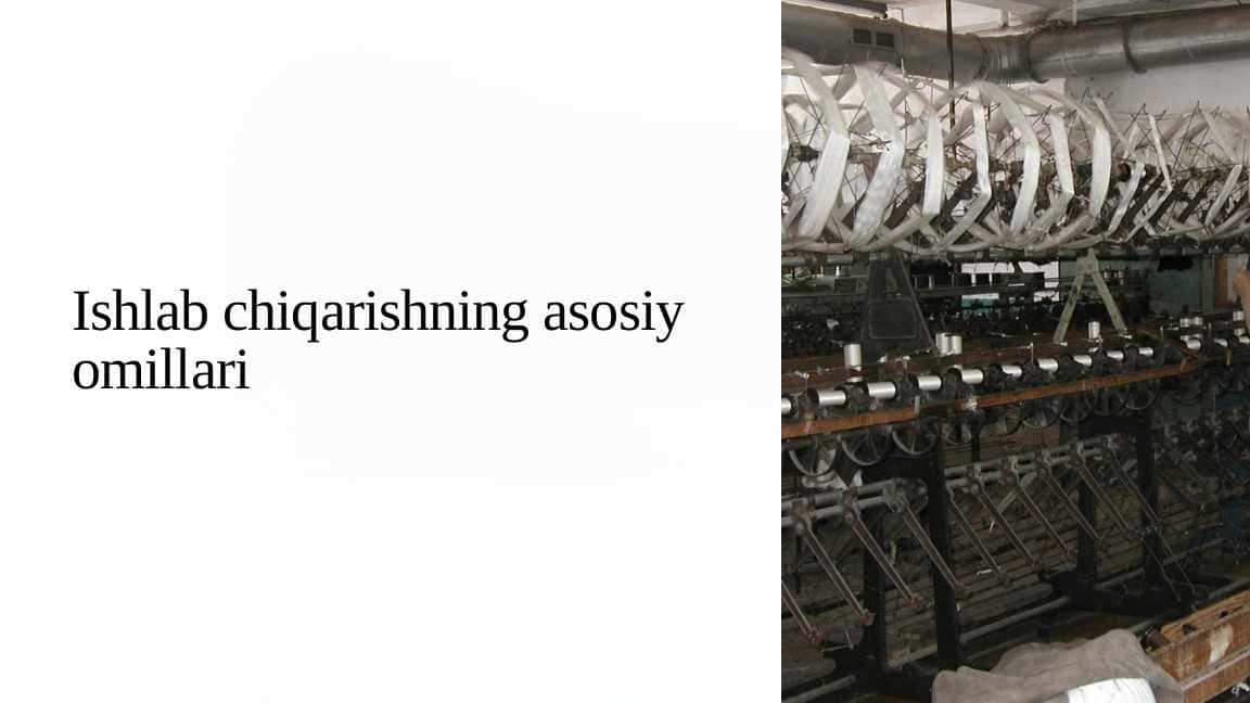 Ishlab chiqarishning asosiy omillari