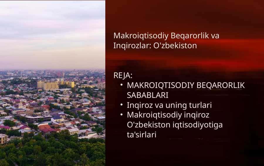 Makroiqtisodiy Beqarorlik va Inqirozlar: O'zbekiston
