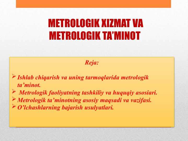 METROLOGIK XIZМAT VA METROLOGIK TA’MINOT