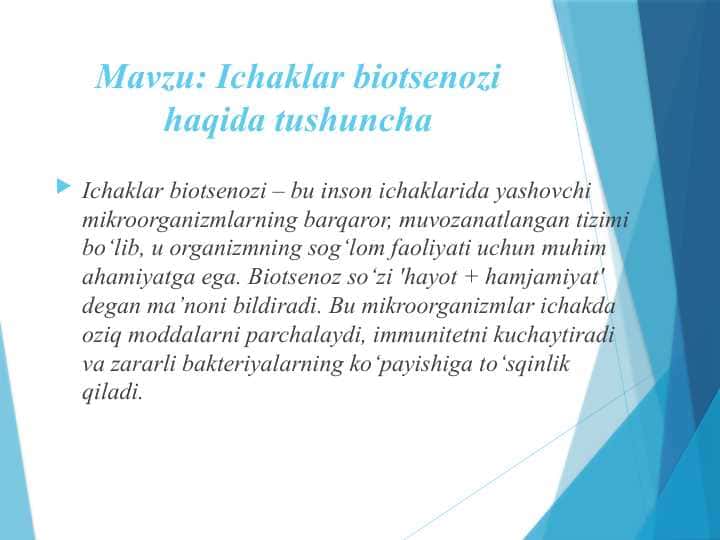 Mavzu: Ichaklar biotsenozi
