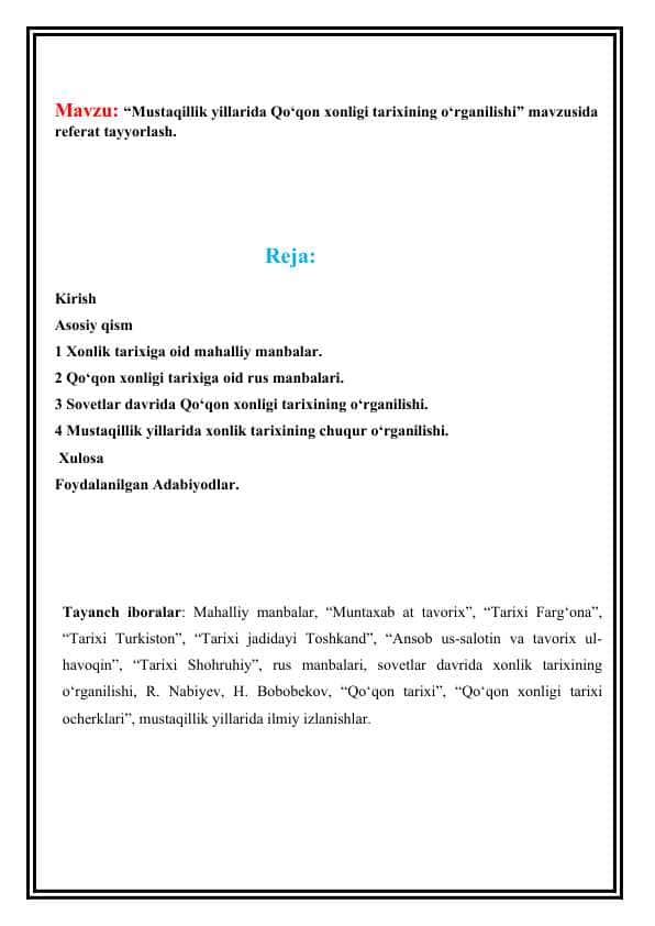 Mustaqillik yillarida Qo‘qon xonligi tarixining o‘rganilishi” mavzusida referat tayyorlash.