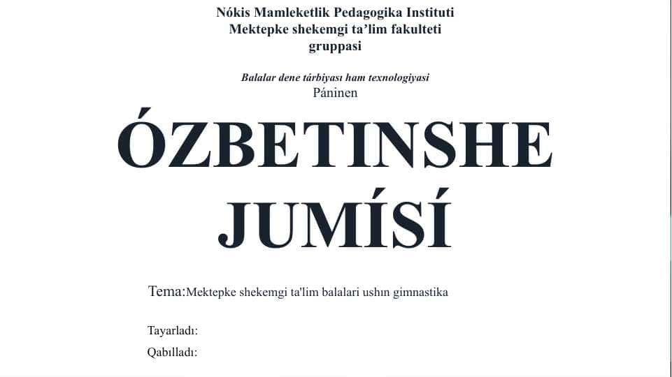Mektepke shekemgi ta'lim balalari ushın gimnastika