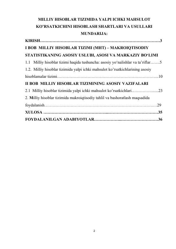 MILLIY HISOBLAR TIZIMIDA YALPI ICHKI MAHSULOT KO’RSATKICHINI HISOBLASH SHARTLARI VA USULLARI