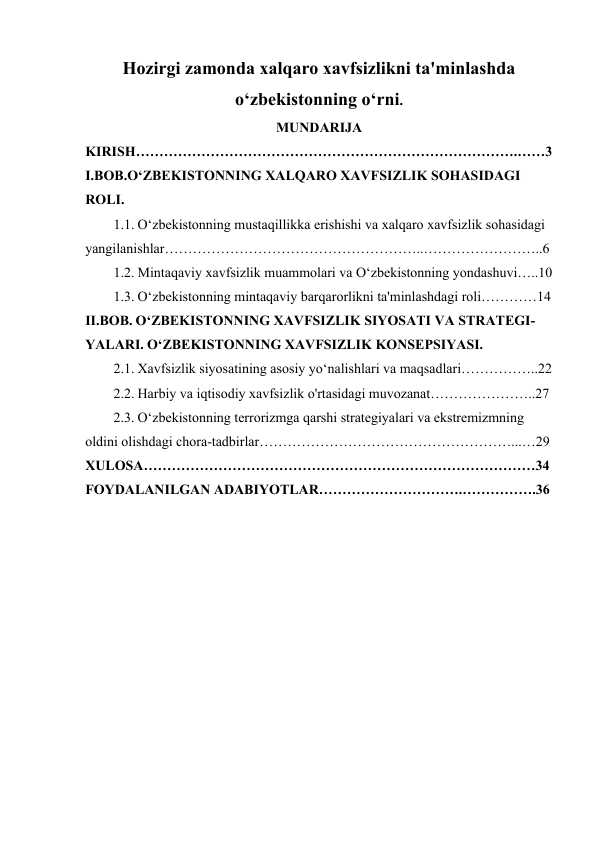 Hozirgi zamonda xalqaro xavfsizlikni ta'minlashda o‘zbekistonning o‘rni