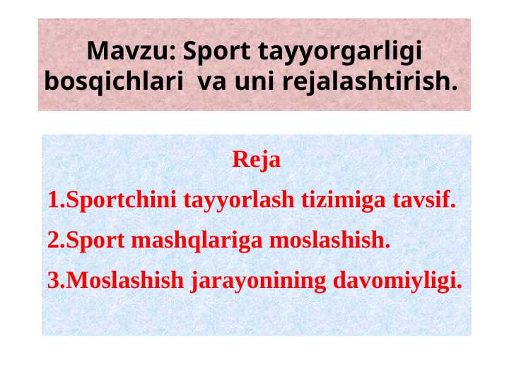 Sport tayyorgarligi bosqichlari va uni rejalashtirish