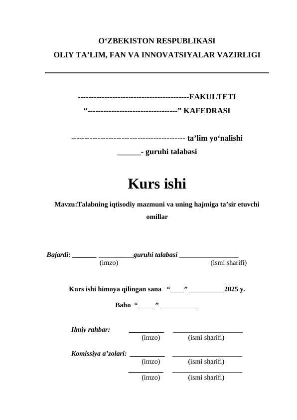 Talabning iqtisodiy mazmuni va uning hajmiga ta’sir etuvchi omillar