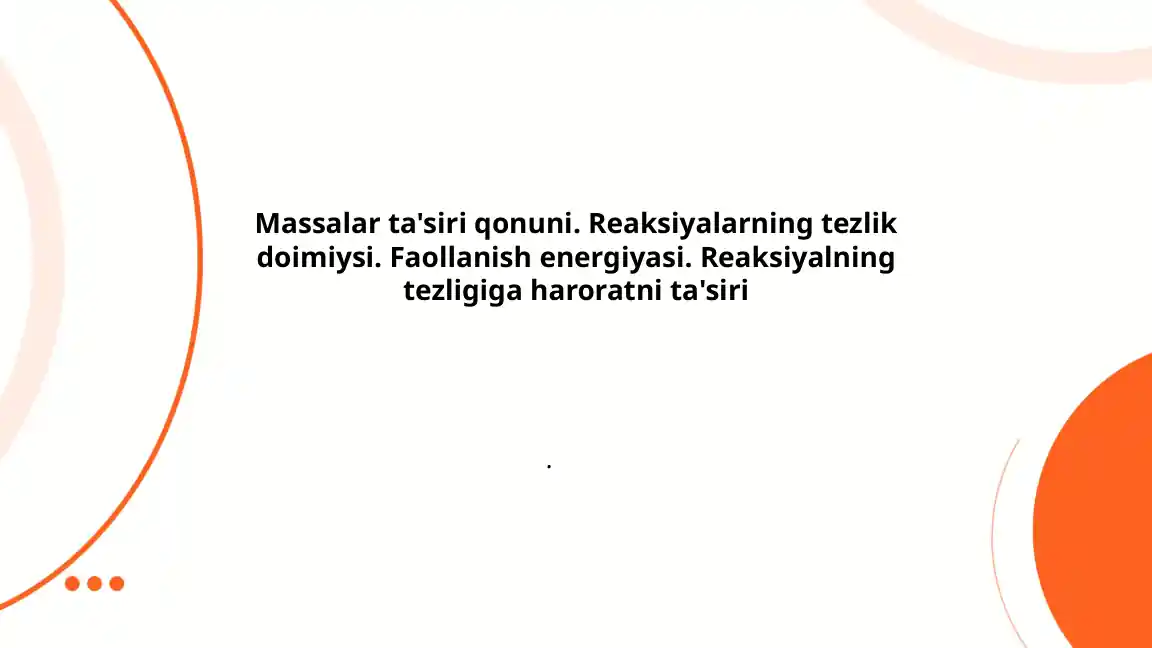 Massalar ta'siri qonuni va kimyoviy reaktsiyalar tezligi