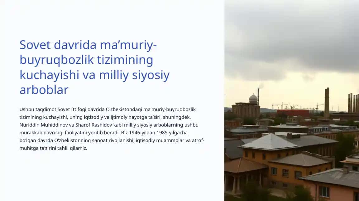 Sovet-davrida ma’muriy-buyruqbozlik tizimining kuchayishi va milliy siyosiy arboblar