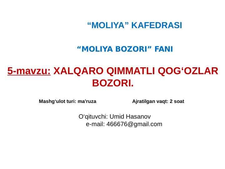 XALQARO QIMMATLI QOG‘OZLAR BOZORI.||Xalqaro qimmatli qog'ozlar bozori