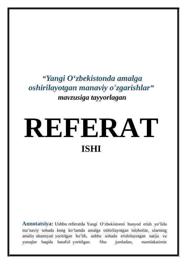 Yangi Oʻzbekistonda amalga oshirilayotgan manaviy o'zgarishlar