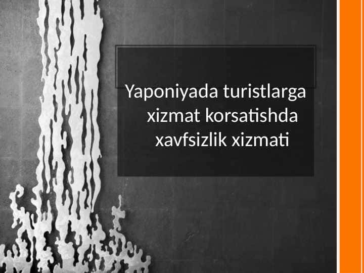 Yaponiyada turistlarga xizmat korsatishda xavfsizlik xizmati